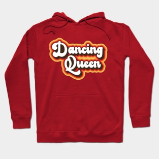 Dancing Queen Retro 70s Design Hoodie